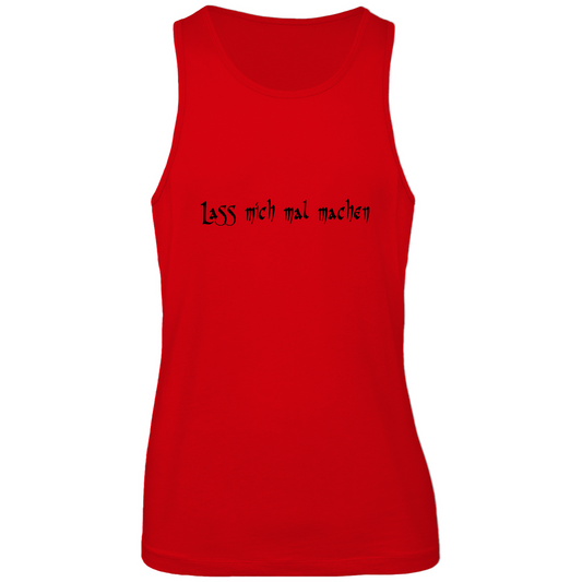 Lass mich mal machen Tanktop Herren